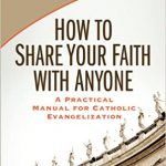 How to Share you Faith with Anyone