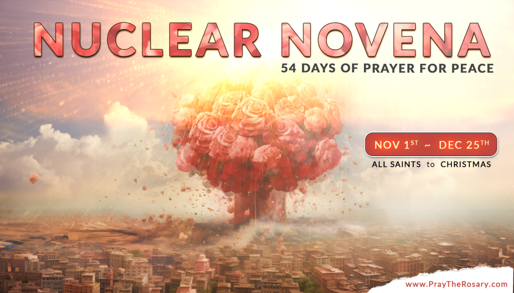 Nuclear Novena ~ 54 Days of Prayer For Peace